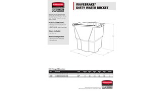 WaveBrake® Dirty Water Bucket Spec Sheet